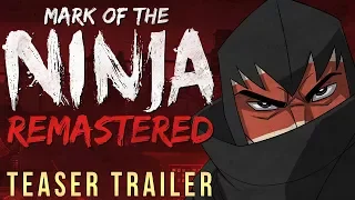 Mark of the Ninja: Remastered [2018 Teaser Trailer]