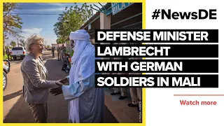 Lambrecht with German soldiers in Mali | #NewsDE