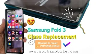 Samsung Fold 3 Glass Replacement. front glass change fold 3. zorba mobile