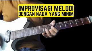 Improvisasi Melodi Gitar Dengan Memaksimalkan Sedikit Nada Saja