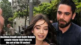 Neslihan Atagül and Kadir Doğulu couple renew their love on the set of the TV series!