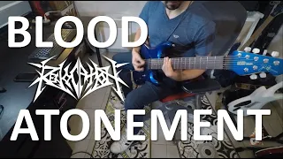 Revocation - Blood Atonement guitar cover w/solo