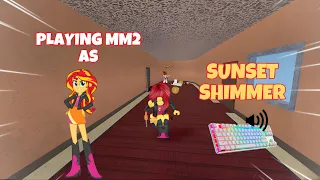 SUNSET SHIMMER DESTROYS TEAMERS IN MM2 + GAMEPLAY (KEYBOARD ASMR)