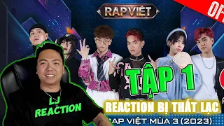 LJ Reaction - Rap Việt Mùa 3 - Tập 1 l Bất ngờ với  Pháp Kiều