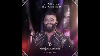 GUSTTAVO LIMA- DE MENINA PRA MULHER - (ao vivo)