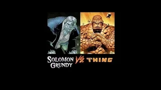 Grudge Match 74: Solomon Grundy vs The Thing