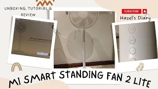 MI SMART STANDING FAN 2 LITE | TUTORIAL & REVIEW | HAZEL'S DIARY