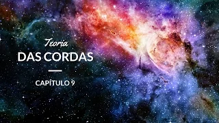 Teoria das cordas | Astronomia #9