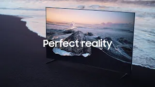 Samsung QLED 8K TV : Perfect Reality