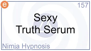 Sexy Truth Serum - Hypnosis