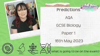 AQA GCSE Biology Paper 1 | 2023 Exam Predictions | Combined and Separate Science | 16th May 2023