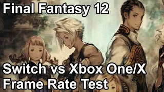 Final Fantasy 12 Xbox One X vs Xbox One vs Switch Frame Rate Comparison