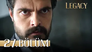 Emanet 27. Bölüm | Legacy Episode 27