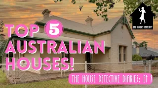 Ep 9: Secrets & Stories of AMAZING Houses: Quorn, Kew, Bellingen, Kensington & Fitzroy Nth