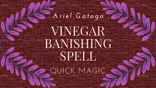 Vinegar Banishing Spell: Pour Any Problem Down the Drain - Quick Magic