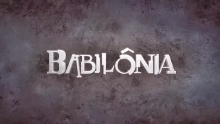 BABILÔNIA  Documentário excelente