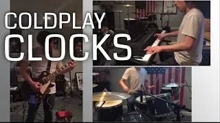 Coldplay - Clocks (Piano, Guitar, Drum Cover)