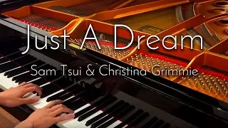 SLSMusic｜Just A Dream / Sam Tsui & Christina Grimmie - Piano Cover