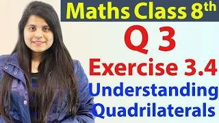 Question 3 - Ex 3.4 - Understanding Quadrilaterals - NCERT Maths Class 8th - Ch 3