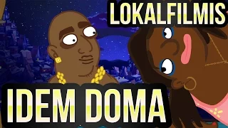 LOKALFILMIS - Idem Doma