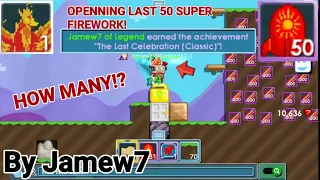 Openning Last 50 Super FireWorks! (I GOT PHOENIX SCARF!) HOW MANY?! | Growtopia | Jamew7