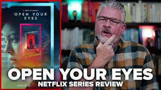 Open Your Eyes (2021) Netflix Series Review