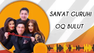 San`at guruhi - Oq bulut | Санъат гурухи - Ок булут