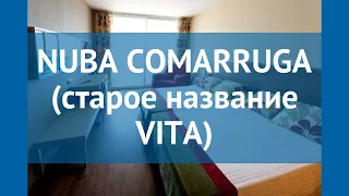 NUBA COMARRUGA (старое название VITA) 4* Коста Дорада обзор – НУБА КОМАРРУГА (старое название ВИТА)