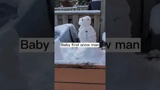 Baby first Snow Man | #shorts #snowfall #baby