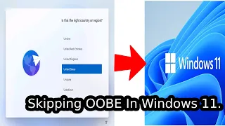 Skipping OOBE - Windows 11.