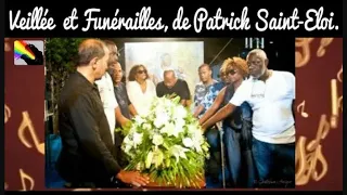 † Patrick Saint-Éloi : Veillée du 21, et funérailles du 22 septembre 2010.