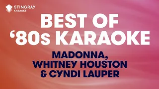 BEST OF '80s KARAOKE WITH LYRICS: Madonna, Whitney Houston, Cyndi Lauper