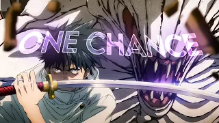 Yuta Okkotsu - ONE CHANCE [AMV/Edit]