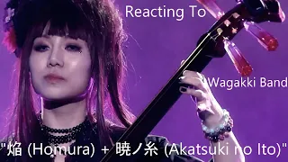 Reacting To - Wagakki Band "焔(Homura) + 暁ノ糸(Akatsuki no Ito)"