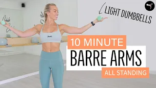 10 min Barre Arms Workout | Light Dumbbells | All Standing | No Planks