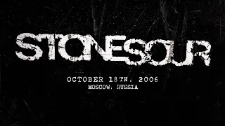 Stone Sour live in Moscow, Russia - October, 18th 2006