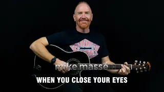 When You Close Your Eyes (acoustic Night Ranger cover) - Mike Massé