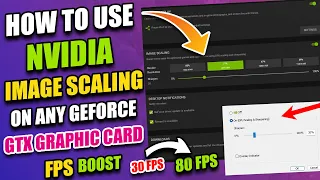 How to use Nvidia Image Scaling on GTX 1060 Graphic Card or Any GTX Graphic Card (NIS)