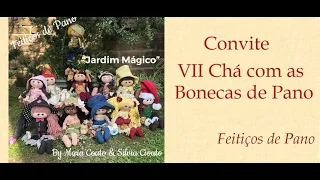 Programa Feitiços com Mara Couto - 27/10/2020 - Convite VIII Chá com as Bonecas de Pano