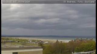 29 April 2024 - St Andrews WeatherCam Timelapse