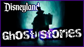 Disneyland Ghost Stories! | 4 Terrifying Tales!