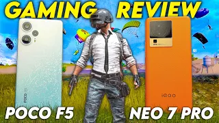 iQOO Neo 7 Pro vs POCO F5  5G Gaming Review | Heating & Battery Drain Test |