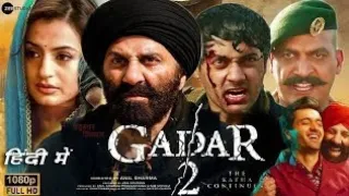 Gadar 2 New Movie 2024 | New Blockbuster Action in Hindi 2024 | New Bollywood Movie Hindi