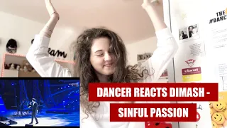 DANCER REACTS DIMASH - SINFUL PASSION *WOW*