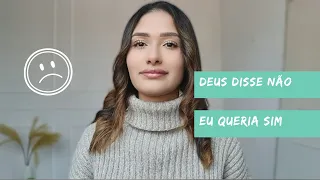 O NÃO DE DEUS | TESTEMUNHO VIDA SENTIMENTAL