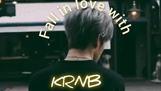 [PLAYLIST] Fall in love with Krnb