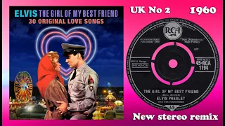 Elvis Presley - The Girl Of My Best Friend - 2023 stereo remix