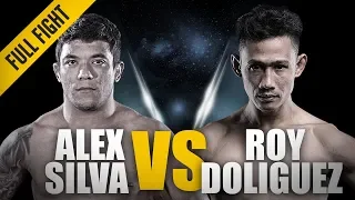 ONE: Full Fight | Alex Silva vs. Roy Doliguez | Impressive Armbar Submission | February 2017