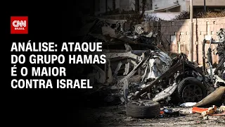 Análise: Ataque do grupo Hamas é o maior contra Israel | AGORA CNN