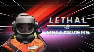 Lethal Helldivers